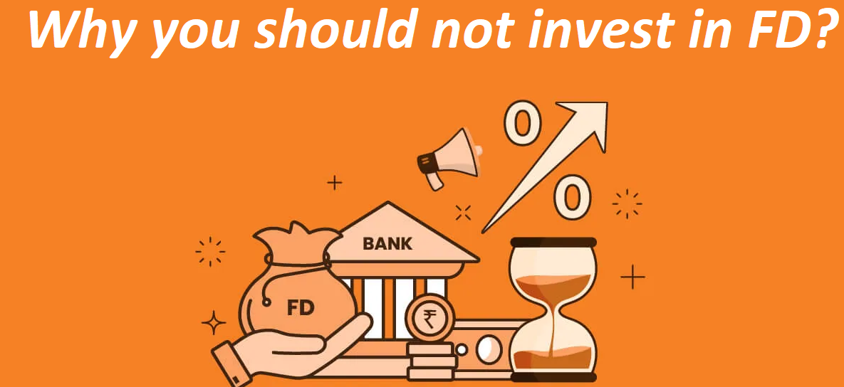why you should not invest in fixed deposit