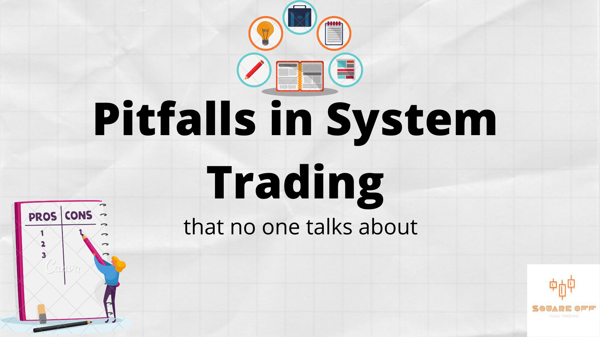 Pitfalls in Mechanical Trading System